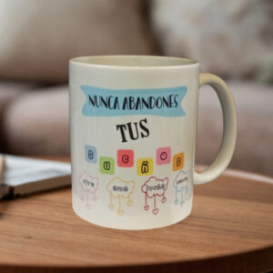 Taza "Nunca abandones tus sueños"