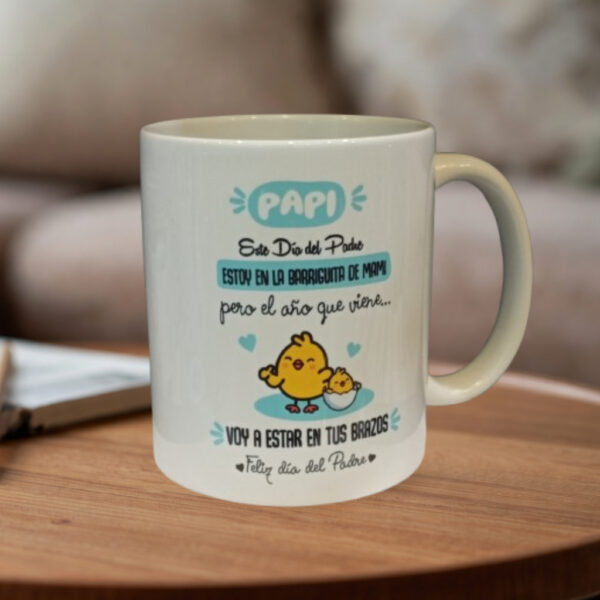 Taza papi voy a estar en tus brazos