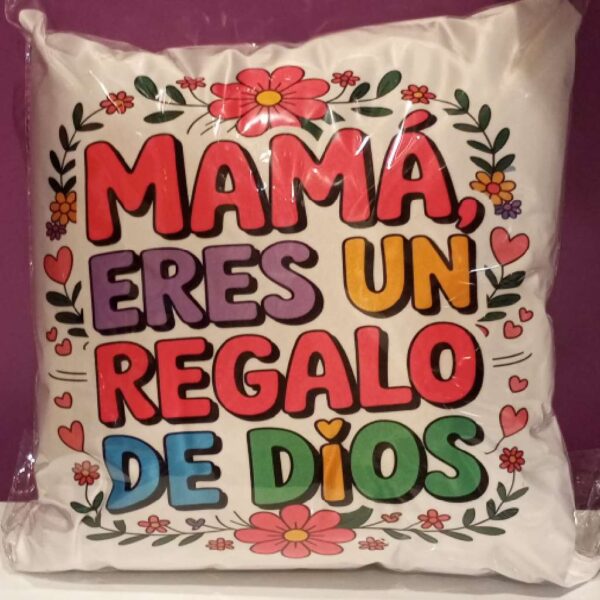 Cojín Mamá eres un regalo de Dios